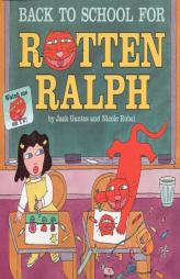 Back to School for Rotten Ralph by Jack Gantos Paperback Book