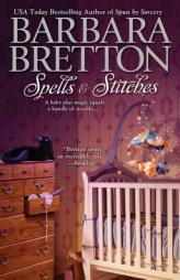 Spells & Stitches (A Knitting Mystery) by Barbara Bretton Paperback Book