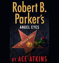 Robert B. Parker's Angel Eyes (Spenser) by Ace Atkins Paperback Book