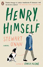 Henry, Himself: A Novel by Stewart O'Nan Paperback Book