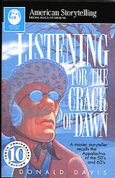 Listening for the Crack of Dawn (American Storytelling) by Donald Davis Paperback Book