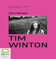 Dirt Music by Tim Winton Paperback Book