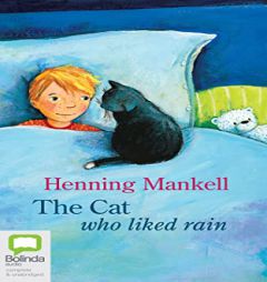 The Cat Who Liked Rain by Henning Mankell Paperback Book