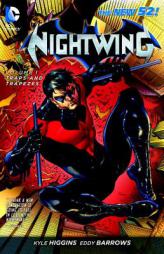 Nightwing Vol. 1: Traps and Trapezes (The New 52) by Kyle Higgins Paperback Book