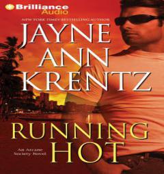 Running Hot (Arcane Society Series) by Jayne Ann Krentz Paperback Book