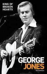 George Jones: King of Broken Hearts by Tennessean Paperback Book