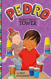 Pedro's Tricky Tower by Tammie Lyon Paperback Book