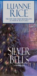 Silver Bells by Luanne Rice Paperback Book