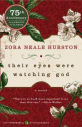 Their Eyes Were Watching God by Zora Neale Hurston Paperback Book