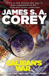 Caliban's War by James S. a. Corey Paperback Book