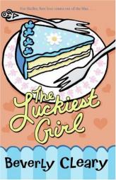 The Luckiest Girl (An Avon Camelot Book) by Beverly Cleary Paperback Book