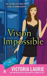 Vision Impossible: A Psychic Eye Mystery by Victoria Laurie Paperback Book
