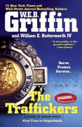 The Traffickers by W. E. B. Griffin Paperback Book