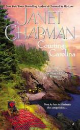 Courting Carolina (A Spellbound Falls Romance) by Janet Chapman Paperback Book