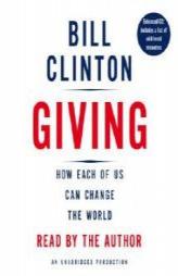 Giving: How Each of Us Can Change the World by Bill Clinton Paperback Book