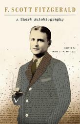 A Short Autobiography by F. Scott Fitzgerald Paperback Book
