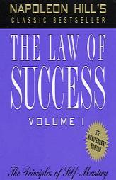 The Law of Success, Volume I: Principles of Self-Mastery by Napoleon Hill Paperback Book