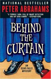 Behind the Curtain: An Echo Falls Mystery by Peter Abrahams Paperback Book