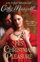 His Christmas Pleasure (Avon) by Cathy Maxwell Paperback Book