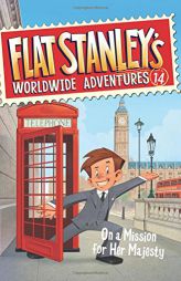 Flat Stanley's Worldwide Adventures #14: On a Mission for Her Majesty by Jeff Brown Paperback Book