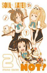 Soul Eater NOT!, Vol. 2 by Atsushi Ohkubo Paperback Book