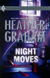 Night Moves (Famous Firsts) by Heather Graham Paperback Book