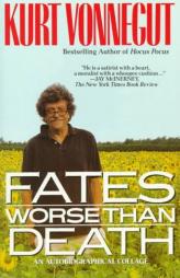 Fates Worse Than Death by Kurt Vonnegut Paperback Book