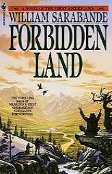 Forbidden Land of the First Americans by William Sarabande Paperback Book