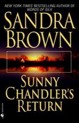 Sunny Chandler's Return by Sandra Brown Paperback Book
