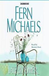 Late Bloomer by Fern Michaels Paperback Book