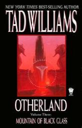 Mountain of Black Glass (Otherland, Volume 3) by Tad Williams Paperback Book