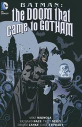 Batman: The Doom That Came To Gotham by Mike Mignola Paperback Book