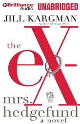 The Ex-mrs. Hedgefund by Jill Kargman Paperback Book
