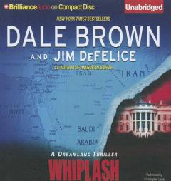 Whiplash: A Dreamland Thriller by Dale Brown Paperback Book