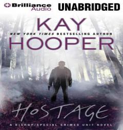 Hostage (Bishop/Special Crimes Unit) by Kay Hooper Paperback Book