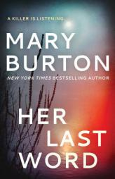 Her Last Word by Mary Burton Paperback Book