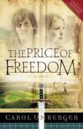 The Price of Freedom (Scottish Crown) by Carol Umberger Paperback Book