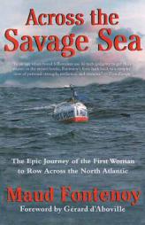 Across the Savage Sea by Maud Fontenoy Paperback Book