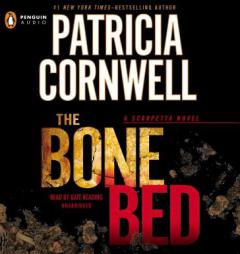 The Bone Bed (Scarpetta) by Patricia Cornwell Paperback Book