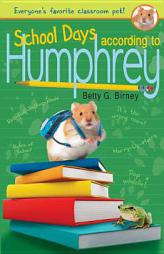School Days According to Humphrey by Betty G. Birney Paperback Book