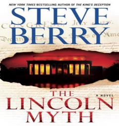 The Lincoln Myth by Steve Berry Paperback Book