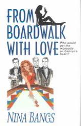 From Boardwalk With Love by Nina Bangs Paperback Book