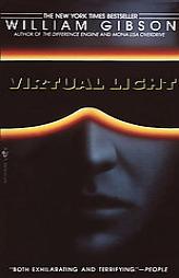 Virtual Light by William Gibson Paperback Book