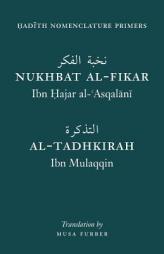 Hadith Nomenclature Primers by Ibn Hajar Paperback Book