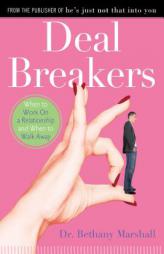 Deal Breakers: When to Work On a Relationship and When to Walk Away by Dr Bethany Marshall Paperback Book