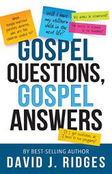 Gospel Questions, Gospel Answers by David Ridges Paperback Book