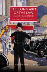 The Long Arm of the Law (British Library Crime Classics) by Martin Edwards Paperback Book