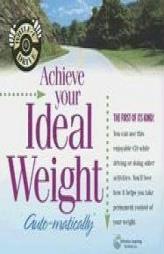 Achieve Your Ideal Weight Auto-Matically by Bob Griswold Paperback Book