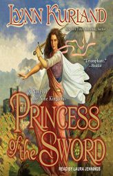 Princess of the Sword (A Novel of the Nine Kingdoms Series) by Lynn Kurland Paperback Book