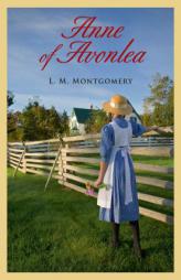 Anne of Avonlea by Lucy Maud Montgomery Paperback Book